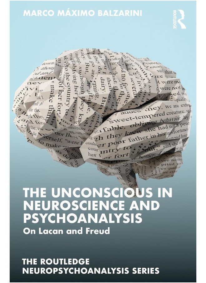 null - The Unconscious in Neuroscience and Psychoanalysis: On Lacan and Freud - Image 1