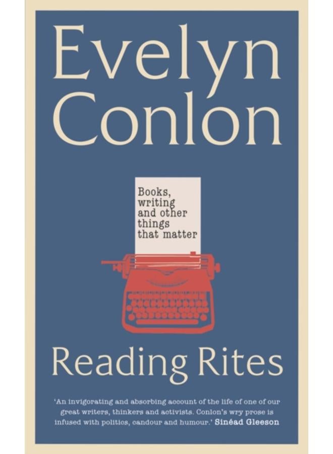 Reading Rites : Books, Writing and Other Things That Matter 