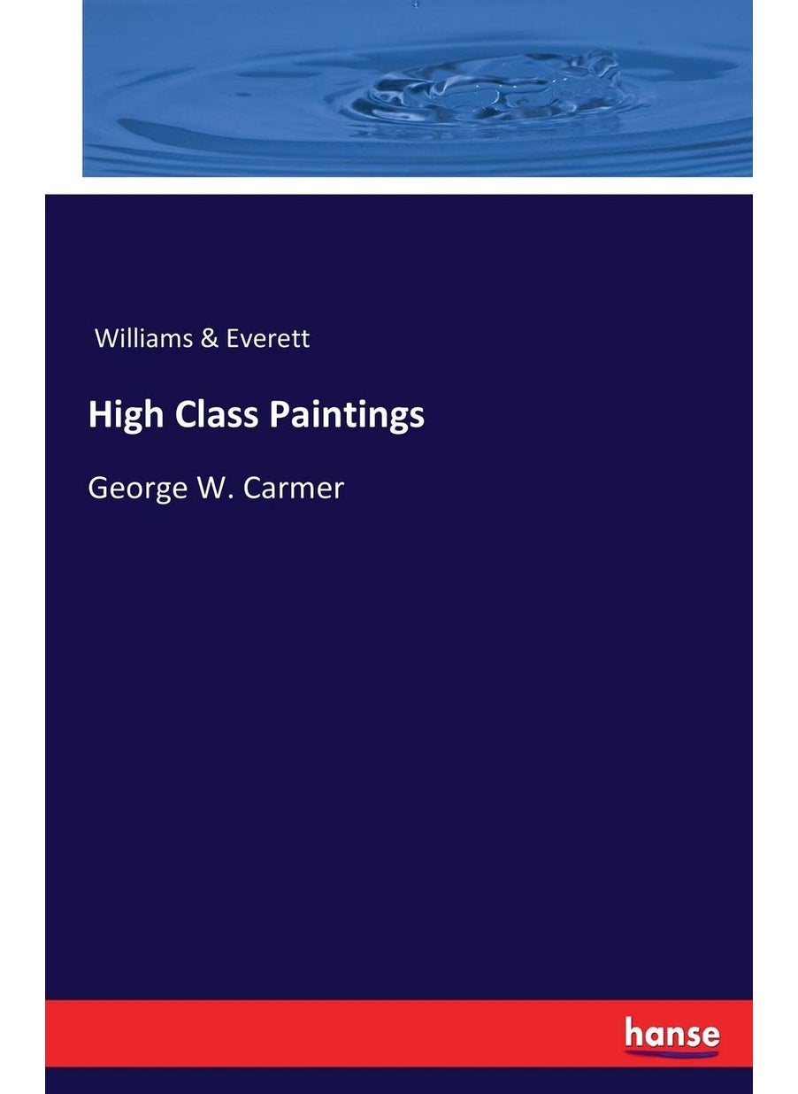 Hansebooks High Class Paintings: George W. Carmer  - Image 1