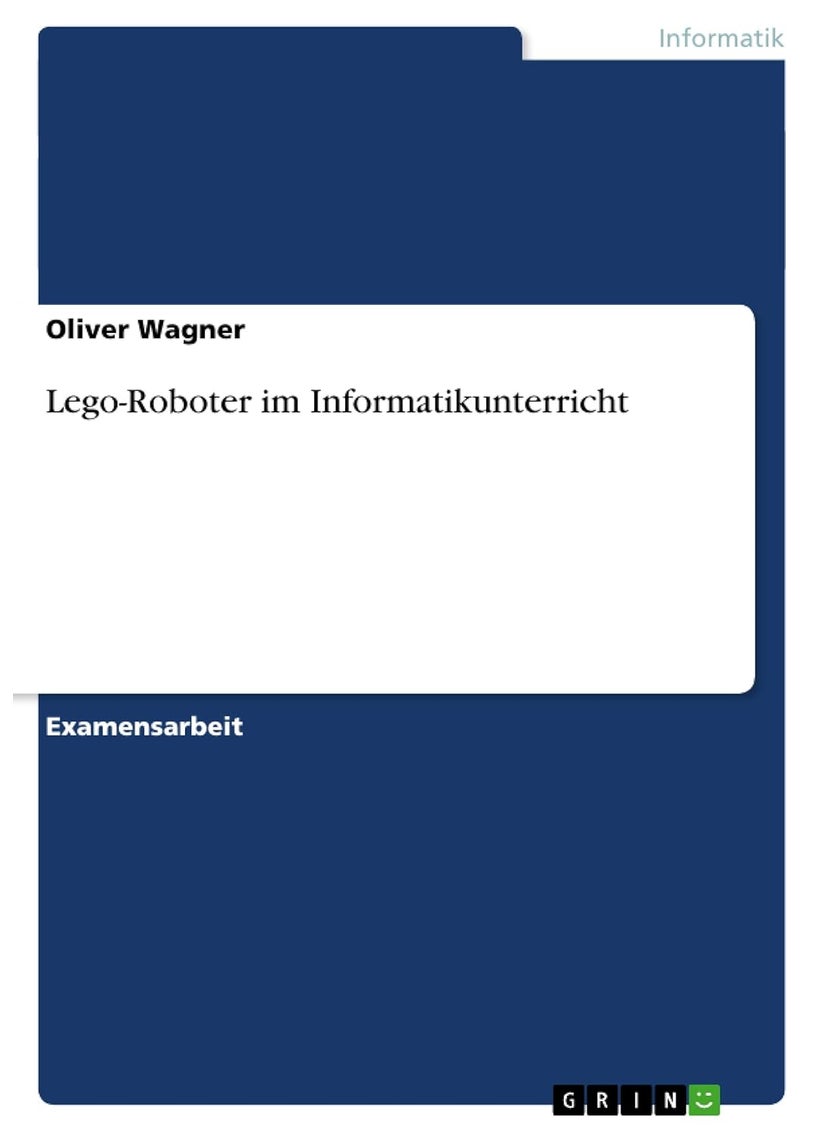 Lego-Roboter im Informatikunterricht 