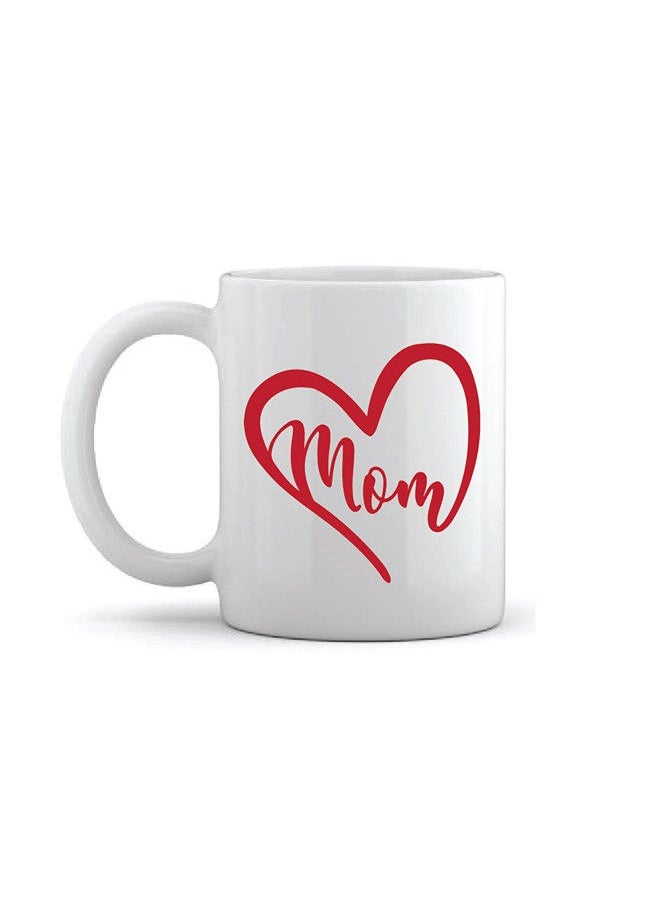 Giftmate - Giftmate Mom Heart Mug White Printed Ceramic Tea and Coffee Mug 320ml Gift for Mothers Day Mom Mugs - Image 1