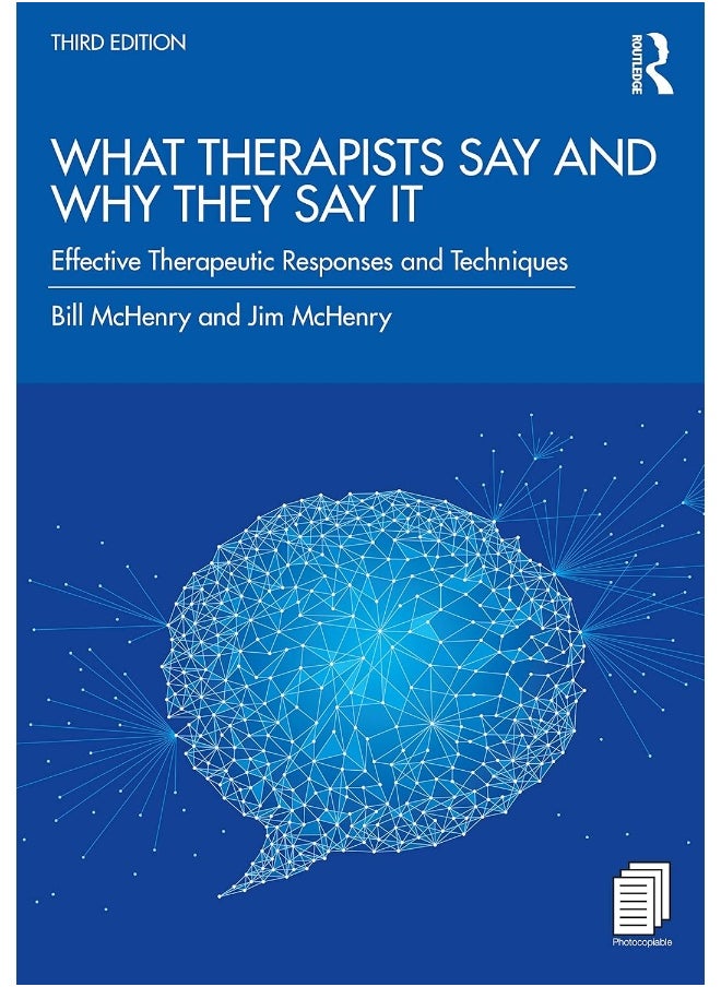 null - What Therapists Say and Why They Say It: Effective Therapeutic Responses and Techniques - Image 1