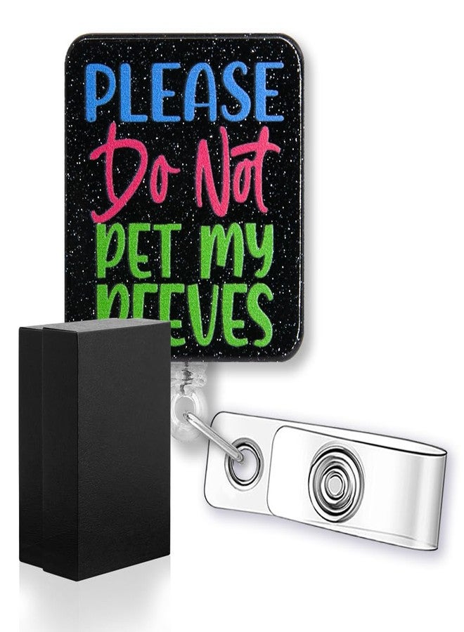 rofiowa Please Do Not Pet My Peeves Funny Glitter Badge Reel, Retractable Badge Holder for RN CNA Nurse Doctor Medical Assistant Student, Office Worker Gift for Colleague Coworker, Paramedic Gift - Image 1
