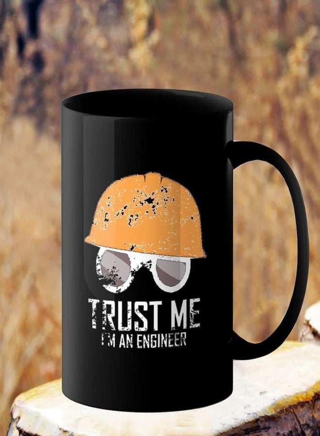 YaaNaa - Printed Coffee Mug, Engineer Theme - Trust Me I'm an Engineer, Birthday Gift for Brother|Sister, Gift for Friend, Gifts for Husband|Wife, R2107-BP - Image 3