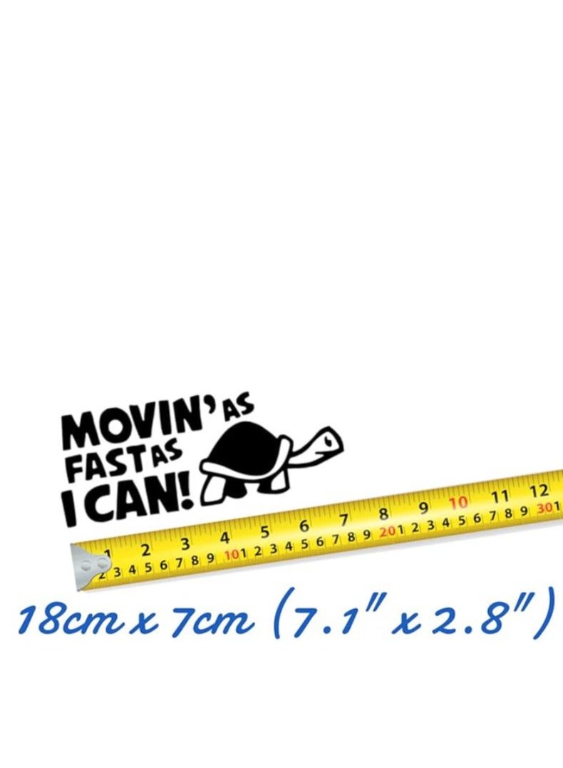 RYN Movin As Fast As I Can Funny Car Stickers - Van Stickers - Campervan Decals - New Driver Sticker - Bumper Stickers - Funny Car Accessories (21cm x 9cm, Black) - Image 2