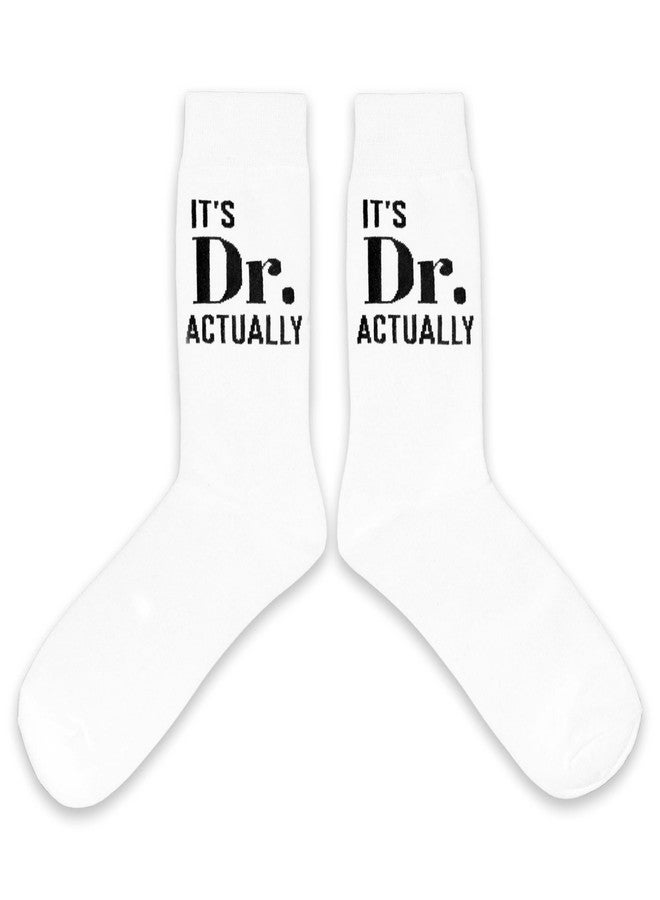 SSQBZU It’s Dr. Actually-Funny Novelty Socks Gifts for Doctors-Doctor Gifts for Graduation, Birthday, Christmas, etc.-Great for PhD, MD, JD, and Other Doctorate Degree Holders.(285) - Image 2