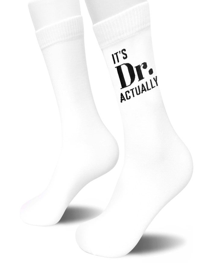 SSQBZU It’s Dr. Actually-Funny Novelty Socks Gifts for Doctors-Doctor Gifts for Graduation, Birthday, Christmas, etc.-Great for PhD, MD, JD, and Other Doctorate Degree Holders.(285) - Image 3
