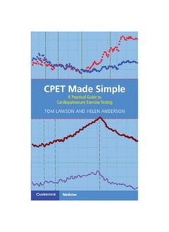 Cpet Made Simple: A Practical Guide to Cardiopulmonary Exercise Test 