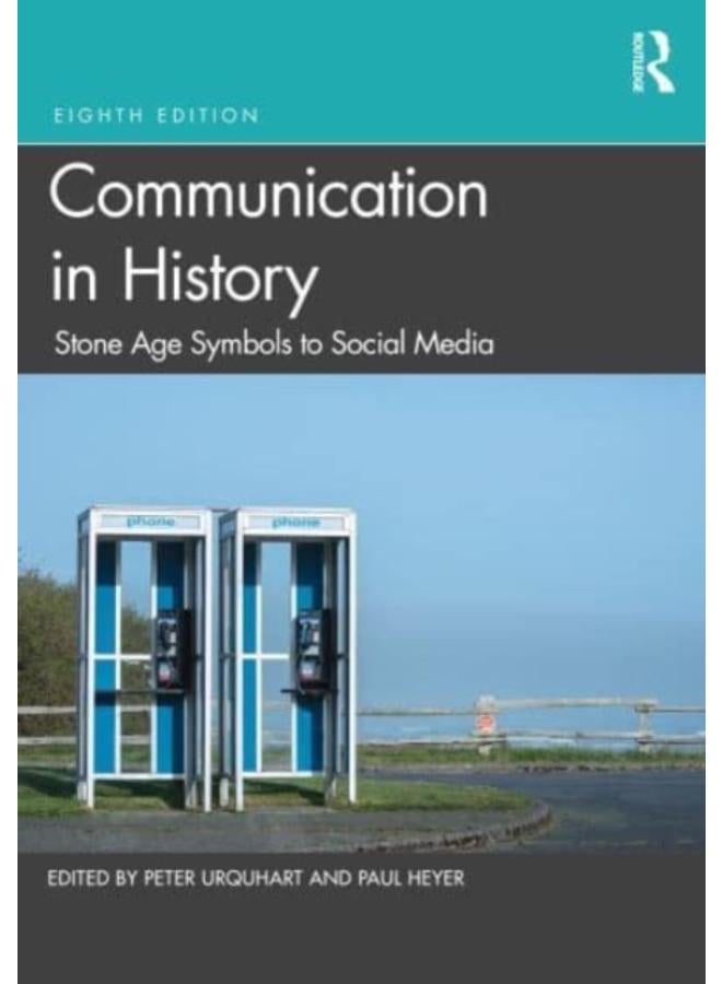 Communication in History : Stone Age Symbols to Social Media