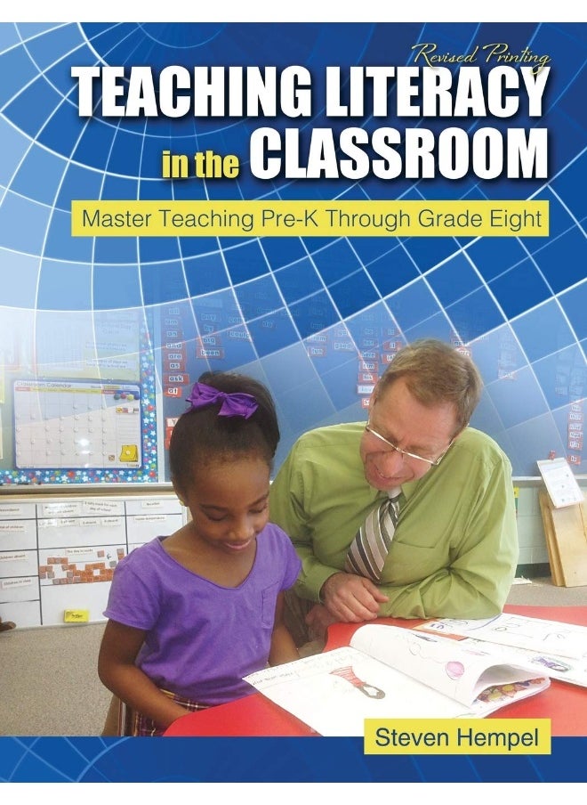 Teaching Literacy in the Classroom: Master Teaching Pre-K Through Grade Eight  - Image 1