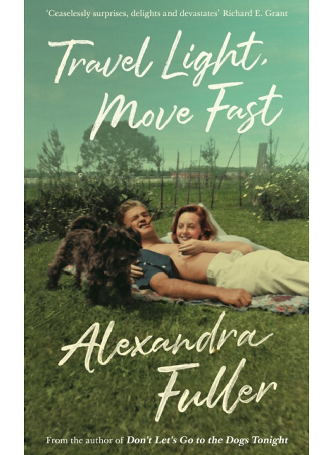 Travel Light, Move Fast