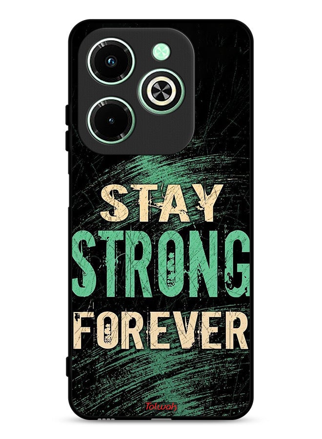 Tolwak Infinix Hot 40i 4G Protective Case Cover Stay Strong Forever - Image 1