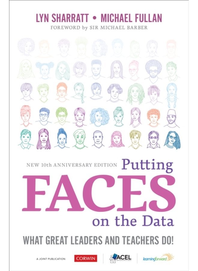 Putting FACES on the Data What Great Leaders and Teachers Do - Paperback