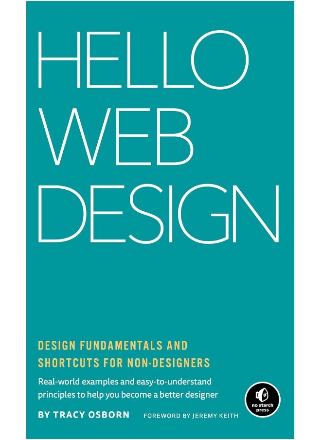 Hello Web Design: Design Fundamentals and Shortcuts for Non-Designers 