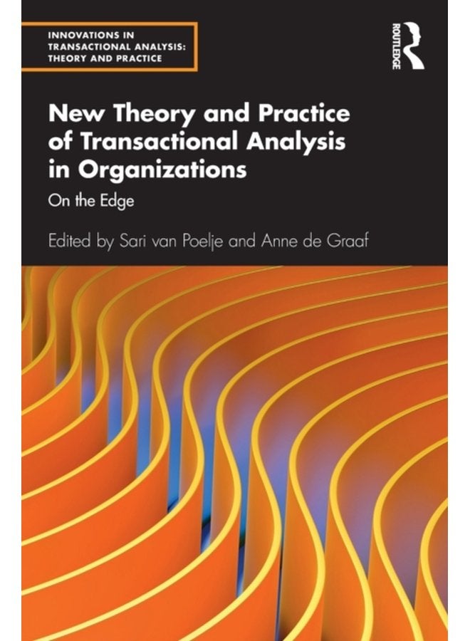 New Theory and Practice of Transactional Analysis in Organizations On the Edge - Paperback