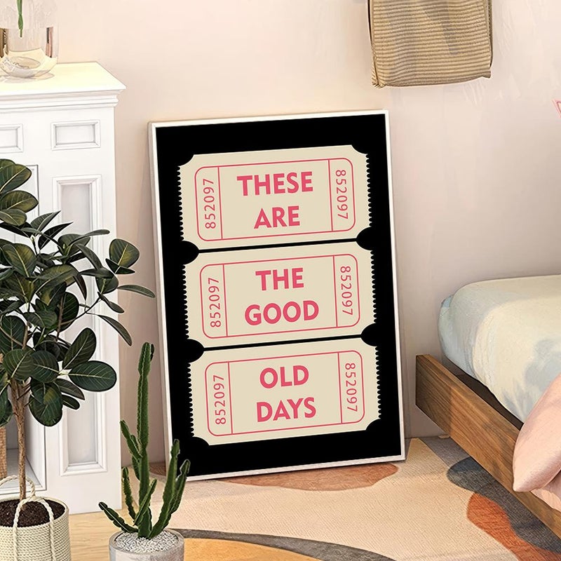 TNESSENTIAL These Are the Good Old Days Ticket Art Poster, Trendy Ticket Wall Art, Apartment Aesthetic Decor, Retro Home Decor, Art Print, Printed Gift - Image 4