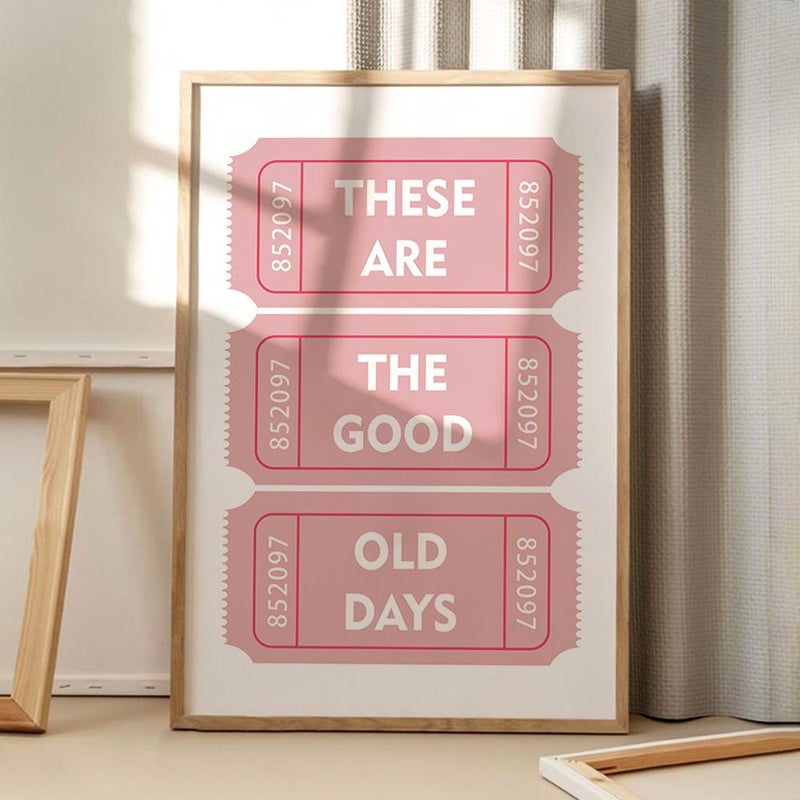 TNESSENTIAL These Are the Good Old Days Ticket Art Poster, Trendy Ticket Wall Art, Apartment Aesthetic Decor, Retro Home Decor, Art Print, Printed Gift - Image 5
