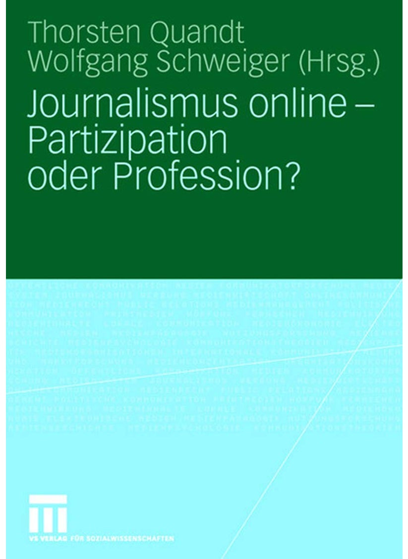 Journalismus online - Partizipation oder Profession? 