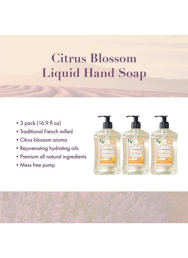 A La Maison Citrus Blossom Liquid Hand Soap Triple French Milled Natural Moisturizing Soap (3 Pack 16.9 Oz Bottle)  - Image 3