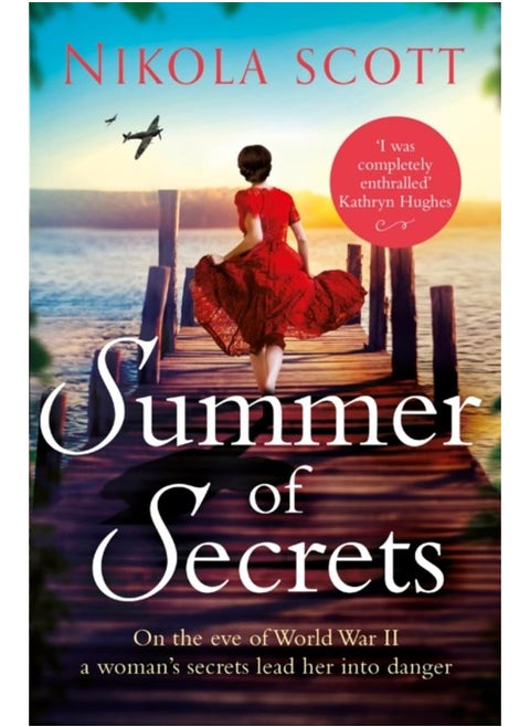 Summer of Secrets : A riveting and heart-breaking novel about dark secrets and dangerous romances