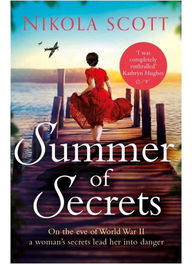 Summer of Secrets : A riveting and heart-breaking novel about dark secrets and dangerous romances