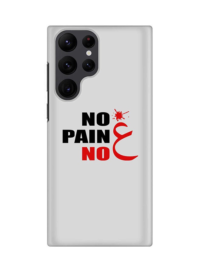 Stylizedd Case for Samsung Galaxy S22 Ultra 5G Snap Case Slim Snap Classic Series Shield Matte Finish Print - No Pain No Gain - Image 1