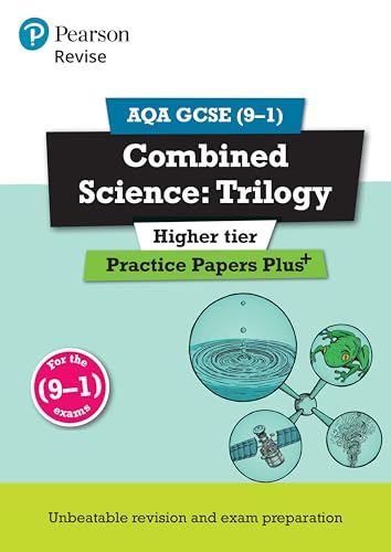 Pearson Revise Aqa Gcse 91 Combined Science Trilogy Higher Practice Papers Plus For Home Learnin