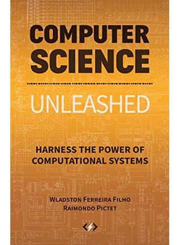 Computer Science Unleashed  - Image 4