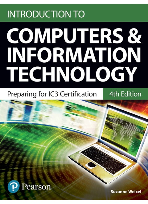 Introduction to Computers and Information Technology for 2022 [High School Edition]