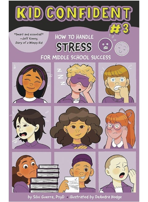 How to Handle Stress for Middle School Success: Kid Confident Book 3