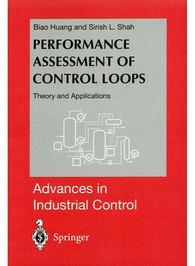 Performance Assessment of Control Loops: Theory and Applications 