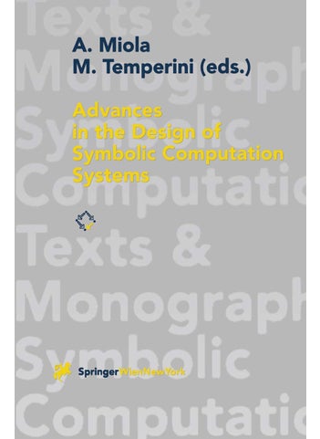 Advances in the Design of Symbolic Computation Systems - pzsku/ZFB924274B5646A7E1F5FZ/45/1749025203/1ded11e1-e0c2-4dfc-935d-4190ec5a8907