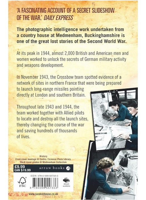 Operation Crossbow: The Untold Story of the Search for Hitler’s Secret Weapons
