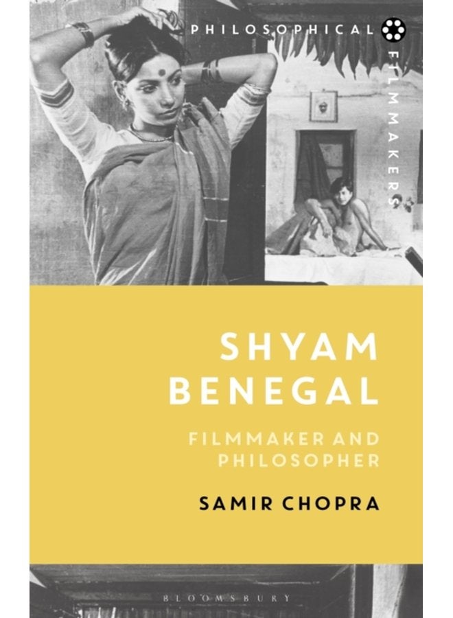 Shyam Benegal Filmmaker and Philosopher - Hardback