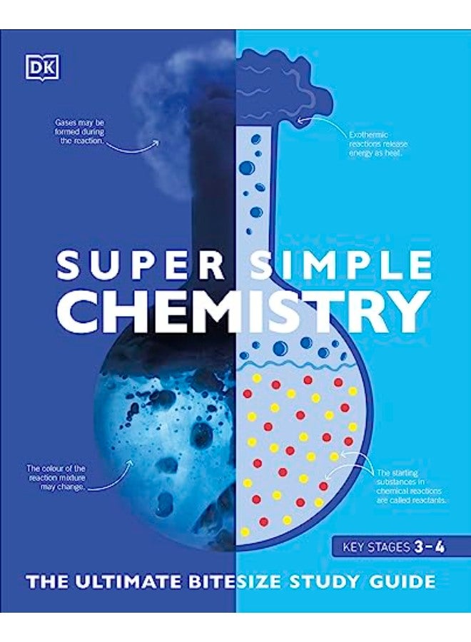 SuperSimple Chemistry: The Ultimate Bitesize Study Guide