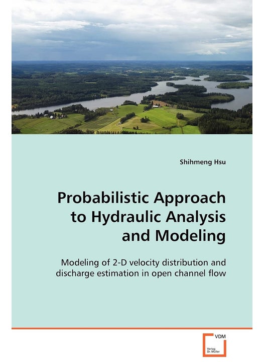 Probabilistic Approach to Hydraulic Analysis