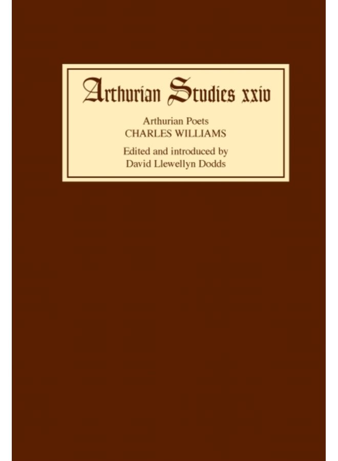 Arthurian Poets Charles Williams - Hardback
