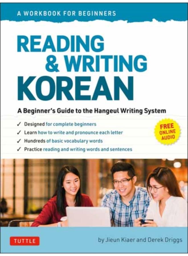 Reading and Writing Korean: A Workbook for Self-Study : A Beginner's Guide to the Hangeul Writing System (Free Online Audio and Printable Flash Cards) 