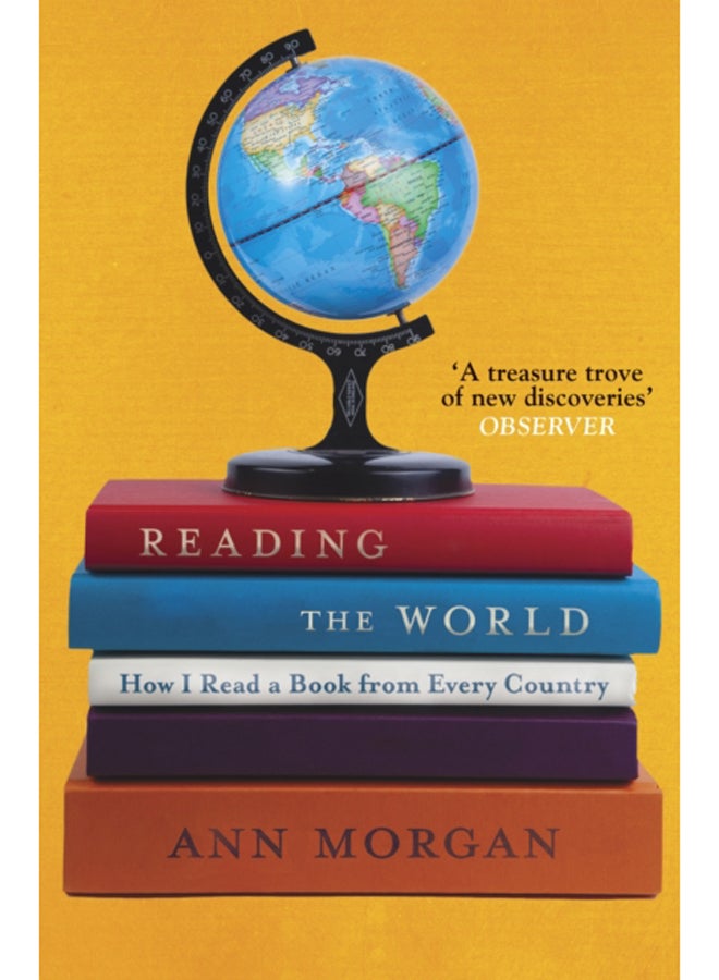 Reading the World : How I Read a Book from Every Country 