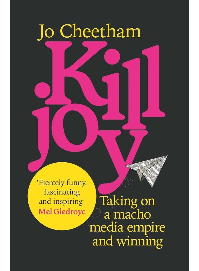 Killjoy: Taking on a macho media empire and winning