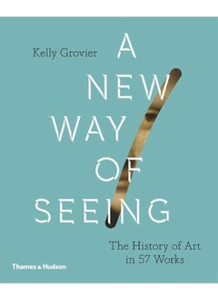 New Way of Seeing - The History of Art in 57 Works - pzsku/ZFBBE8904B33F1869D714Z/45/_/1711375159/d37da8d0-00b5-45e2-864a-de70d50f6140