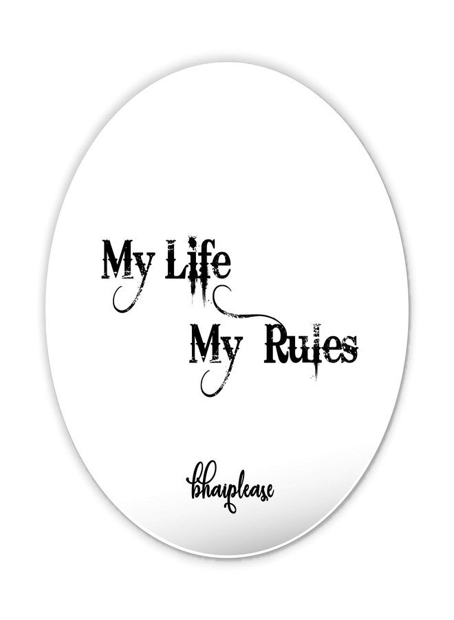 Bhai Please My Life My Rules Pin Badge | 44mm Round Shaped Pin- Badge | Pin-Back Button Badge | Gift for Birthday, Events (Pack of 1 pc) - Image 1