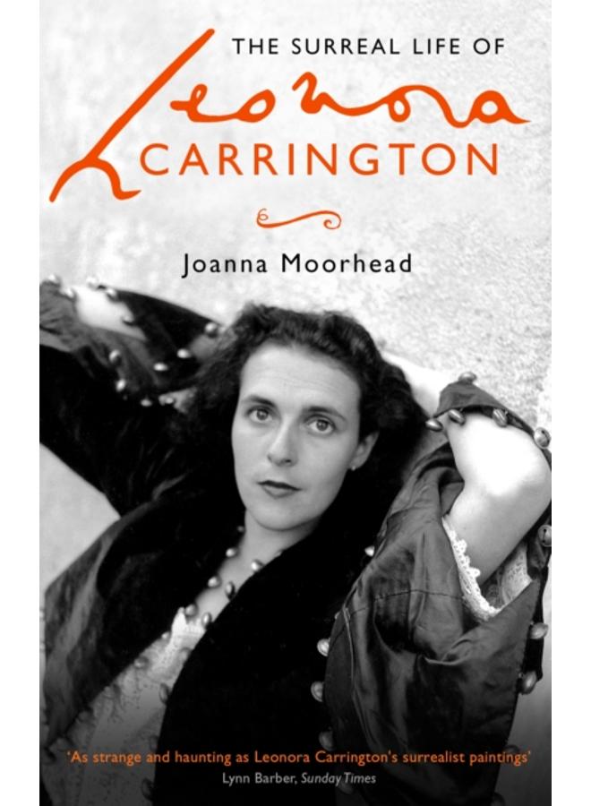 The Surreal Life of Leonora Carrington 