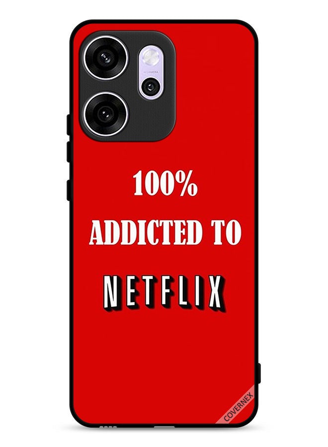 Covernex Oppo Reno14 F Protective Case Cover 100% Addicted To Netflix