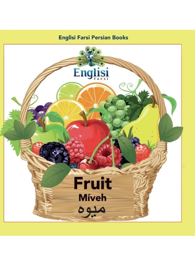 Englisi Farsi Persian Books Fruit M veh In Persian English Finglisi Fruit M veh 2 - Hardback