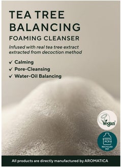 AROMATICA AROMATICA Tea Tree Balancing Foaming Cleanser 6.35oz / 180g, Vegan Double Cleanser Face Wash For Oily Skin, EWG Verified  - Image 2