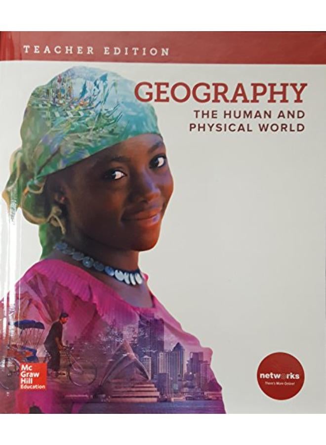 Geography  The Human And Physical World  Teacher Edition  Ed   1
