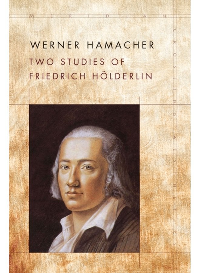 Two Studies of Friedrich Holderlin - Paperback