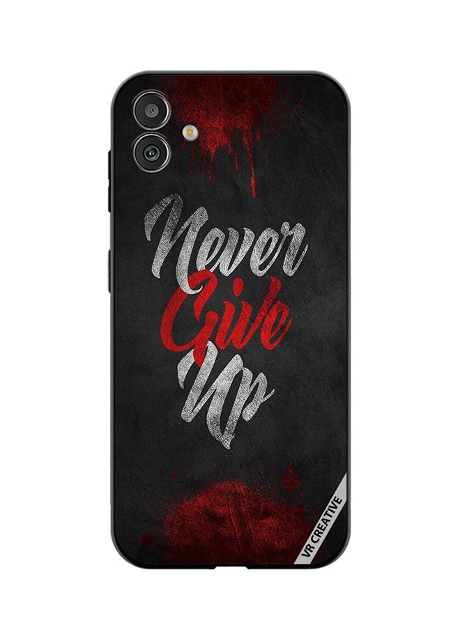 VR CREATIVE Protective Case Cover For Samsung Galaxy F14 Never Give Up Design Multicolour - Image 1