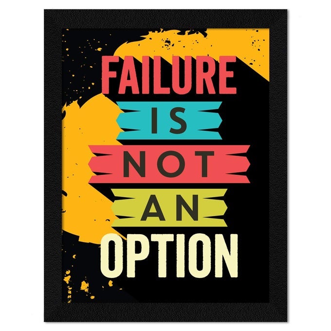 PAPER MOTIVATIONAL QUOTE FAILURE IS NOT AN OPTION WALL FRAME ART PAINTING MULTICOLOR MOTIVATIONAL 105X135 IN SET OF 1